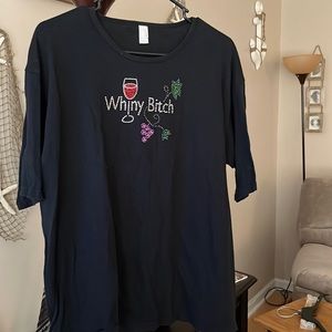 XL “Whiny Bitch” Shirt